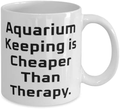 Prelepi pokloni za čuvanje akvarijuma, čuvanje akvarijuma je jeftinije od terapije, sarkazam 11oz 15oz
