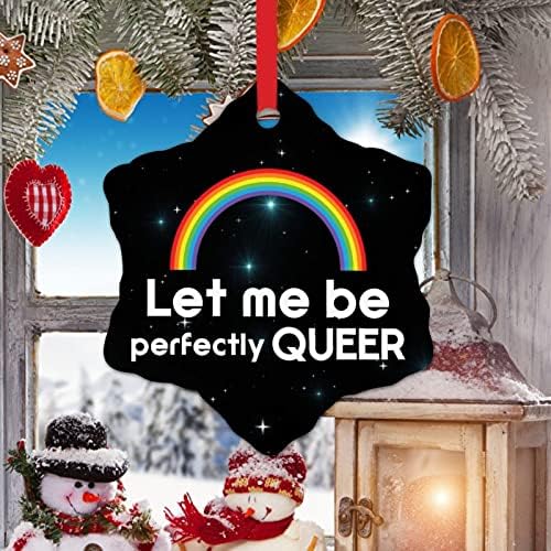 Božić Ornament za djecu dozvolite mi da budem savršeno Queer ukrasi LGBT Božić ukrasi poklon ljubav