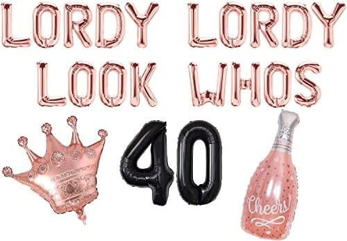 Rose Gold Lordy Lordy Lood Tko je 40 balon balnera kruna mylar baloni za ženske ukrase 40. rođendana