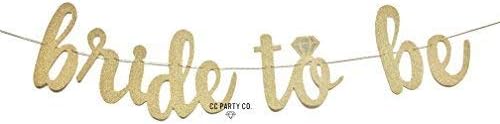 CC Party Co. Nevjesta Biti zlatni sjajni baner s dijamantskim prstenom | Bachelorette Party | svadbeni