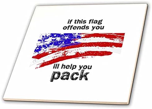 3dRose ako Vas ova zastava vrijeđa loše vam pomoći da pakujete ljubav Ameriku-Tiles