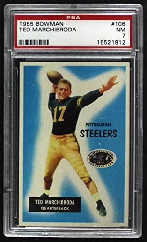 1955 Bowman 106 Ted Marchibroda Pittsburgh Steelers PSA PSA 7,00 Steelers Detroit