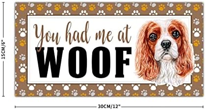 Smiješni potpis za pse Rustikalni metalni znak koji ste me imali na woof dekorativnom kućnom