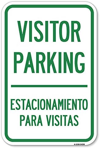 Dvojezično rezervirano parkiralište Posetilac Parking Estacionamiento para vises | 12 x 18 teškim mjernim aluminijskim rustnim rustnim parkiralištima | Zaštitite svoje poslovanje i općinu | Napravljeno u sad