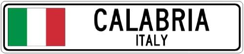 Kalabrija, Italija - italijanska zastava aluminijumski Gradski znak - 6 x 24 inča