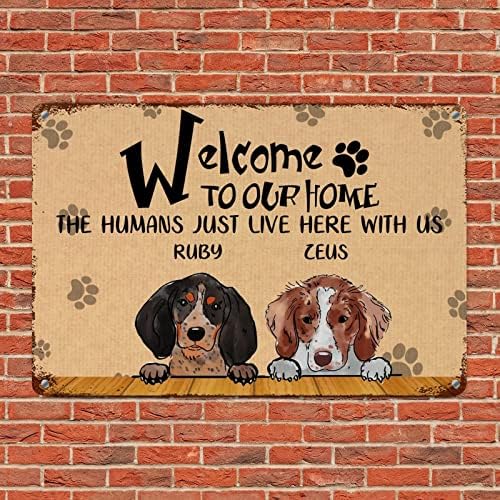 Alioyoit Funny Metal Dog potpisuje plaque Custom psi na naš dom ljudi ovdje s nama Vintage ljubimac za pse