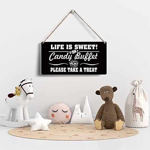 Život je slatki slatkiši buffet, molimo zadržite liječenje drveta 6 x 12 CANDY BAR Drvena viseća