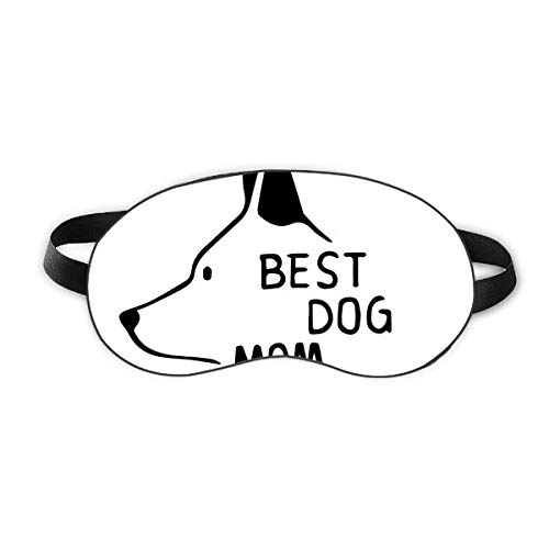 Najbolja pseća mama ikad citira DIY dizajn Sleep Shield Shield Soft Night Poklopac za sjenilo
