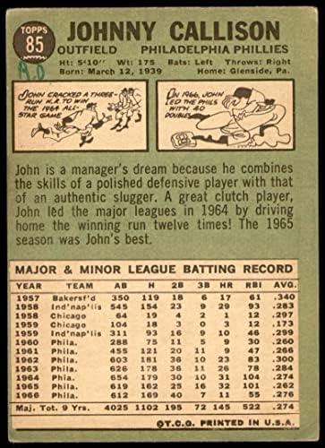 1967. topps # 85 Johnny Callison Philadelphia Phillies Fair Phillies