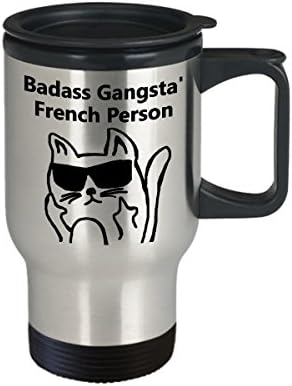 Badass Gangsta 'francuska osoba kava putnička krigla