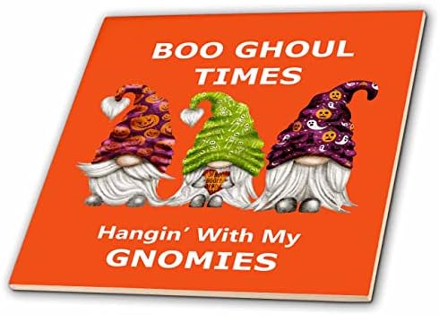 3drose Boo Ghoul puta Hanging With My Gnomies-Tiles