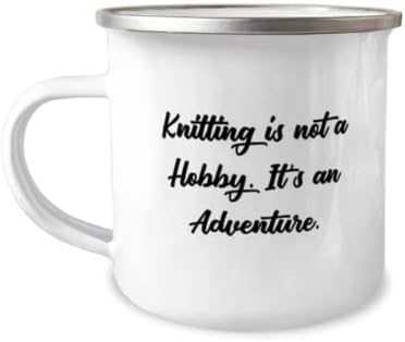 Epski pokloni za pletenje, pletenje nije hobi. To je avantura, pletenje 12oz šolje za kamper od