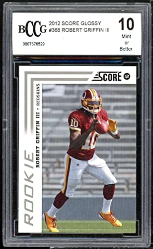 Robert Griffin Rookie Card 2012 Glossy 368 BGS BCCG 10
