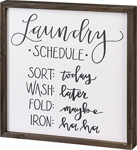 Primitivi od Kathy home dekor znak sadrži pranje raspored vrsta: danas; pranje: kasnije; saviti: