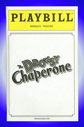 The Deepsy Chaperone, Broadway Playbill + Sutton Foster, Beth Leavel, Bob Martin, Georgia Engel, Danny Burstein, Edward Hibbert