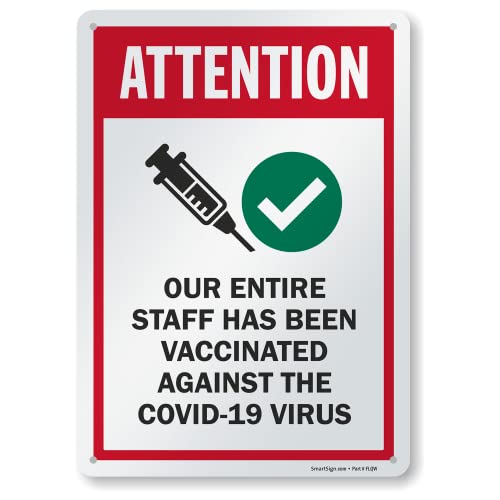 SmartSign 14 x 10 inča Pažnja - Naše cijelo osoblje vakciniše se na metalni znak Virus CoviD-19, 40